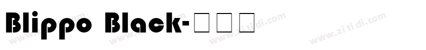 Blippo Black字体转换